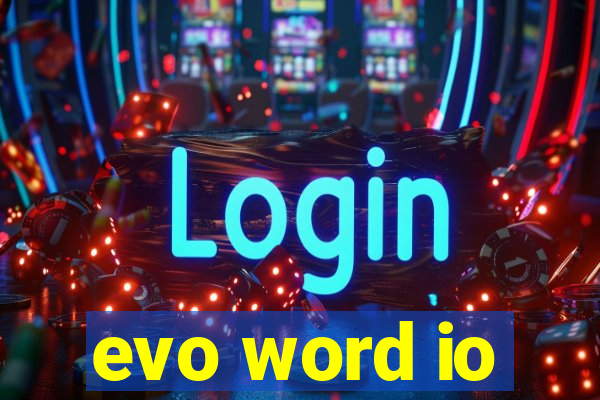 evo word io