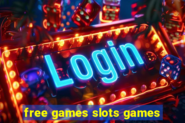 free games slots games