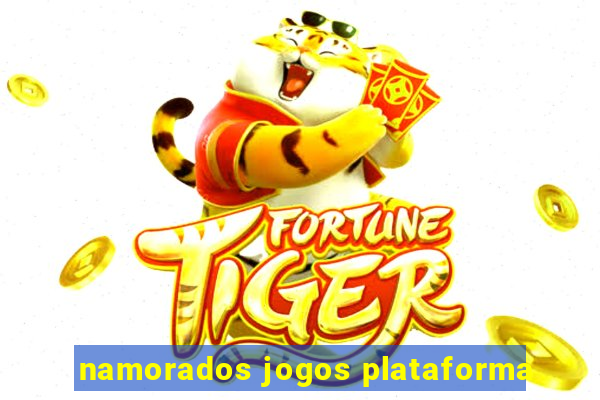 namorados jogos plataforma