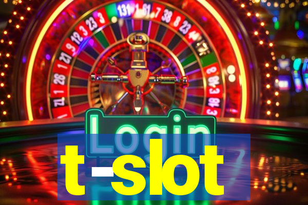 t-slot