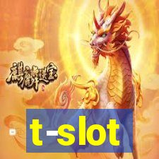 t-slot