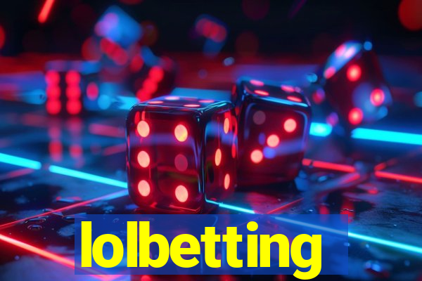 lolbetting