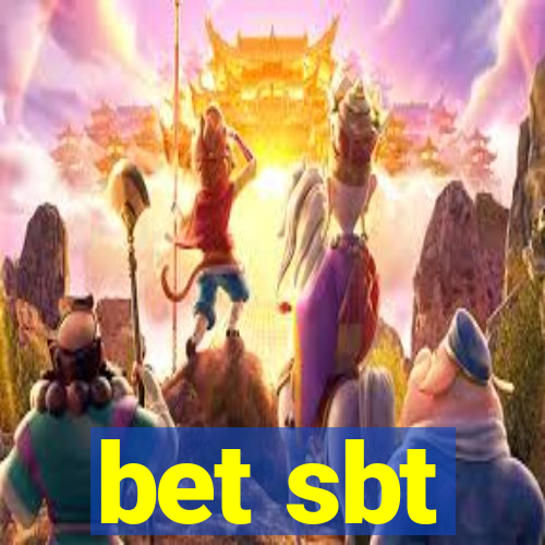 bet sbt