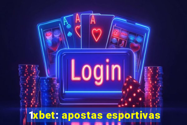 1xbet: apostas esportivas