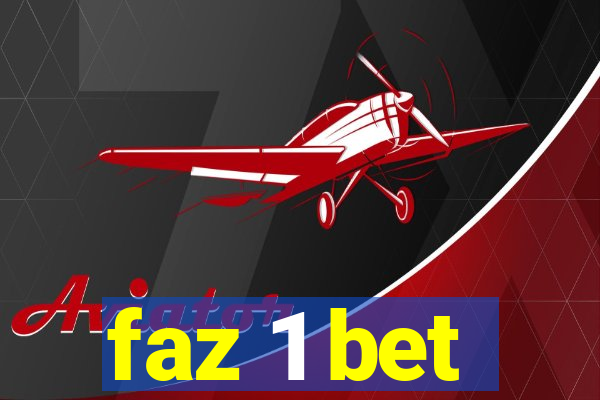 faz 1 bet