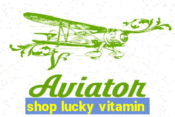 shop lucky vitamin