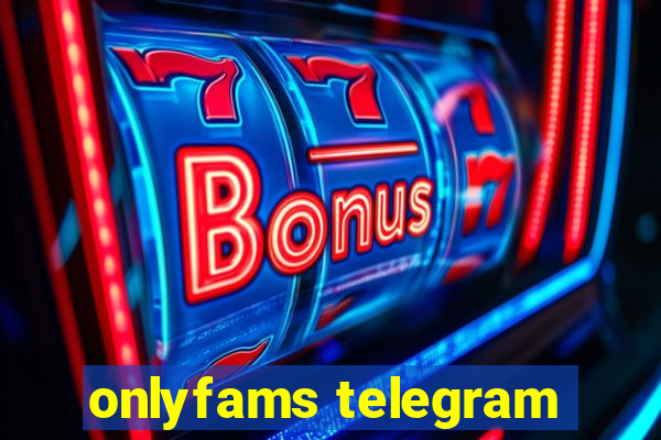 onlyfams telegram