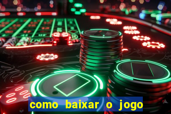 como baixar o jogo da blazer