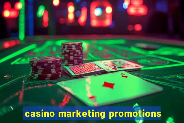 casino marketing promotions