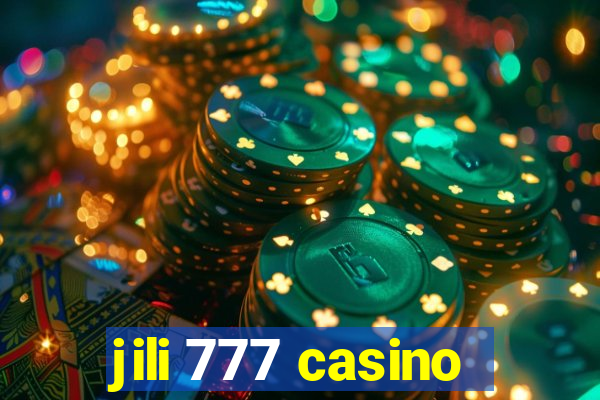 jili 777 casino