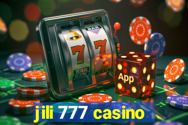 jili 777 casino