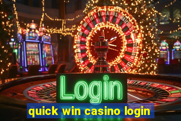 quick win casino login