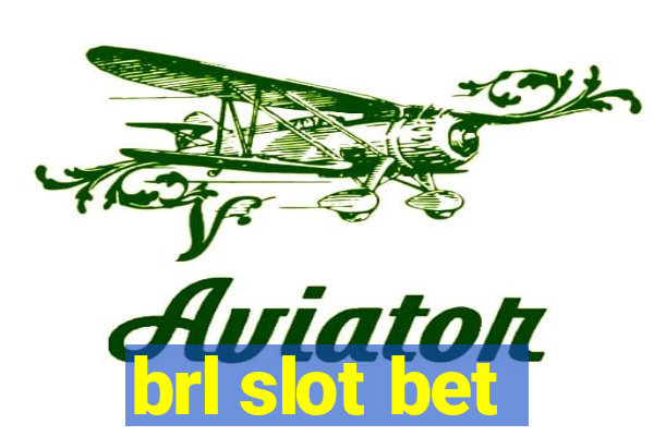 brl slot bet