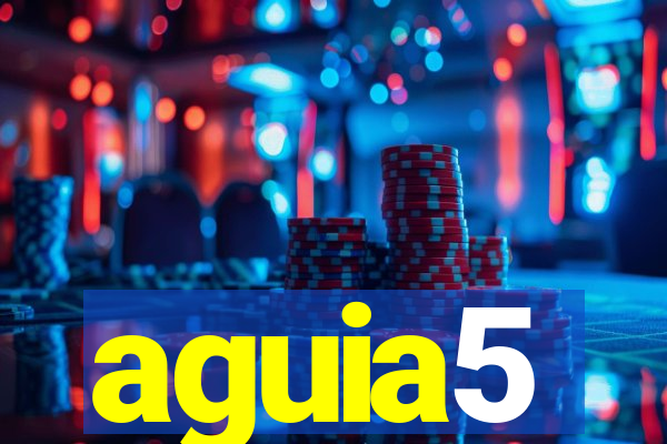 aguia5