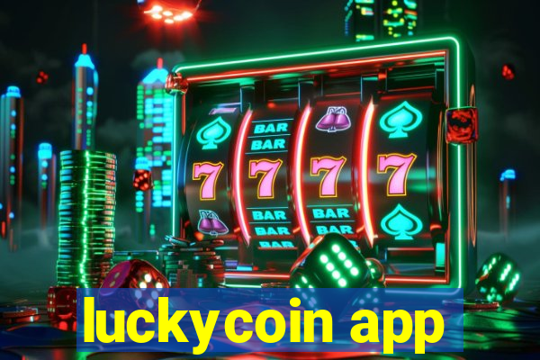 luckycoin app