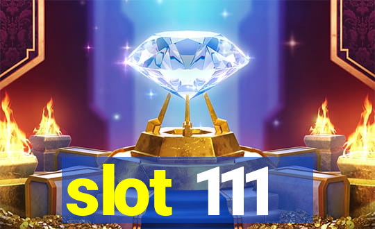 slot 111