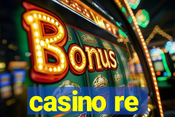 casino re