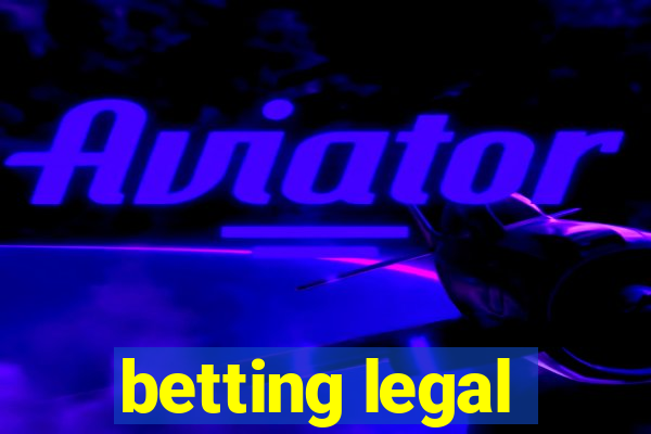 betting legal