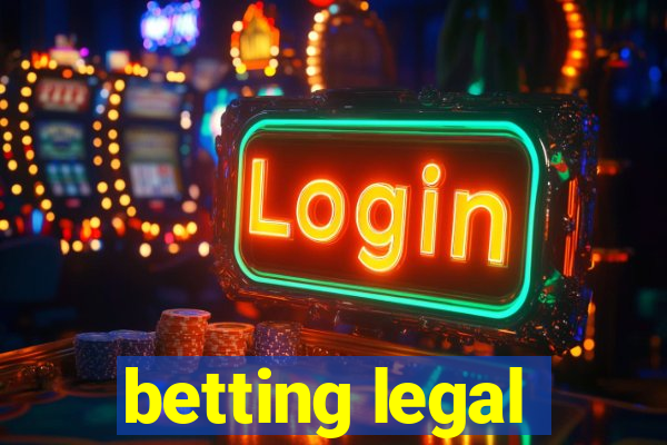 betting legal