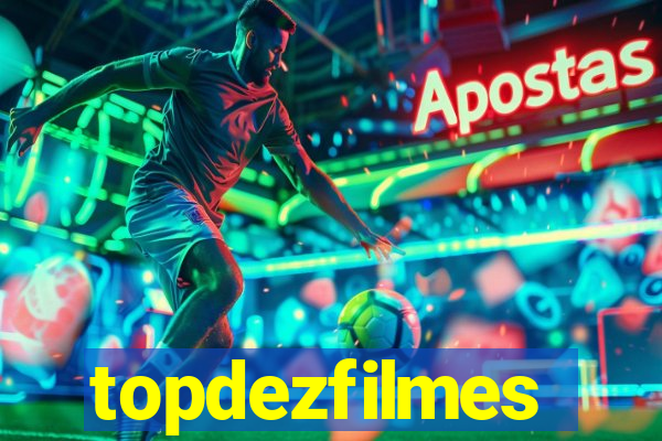 topdezfilmes