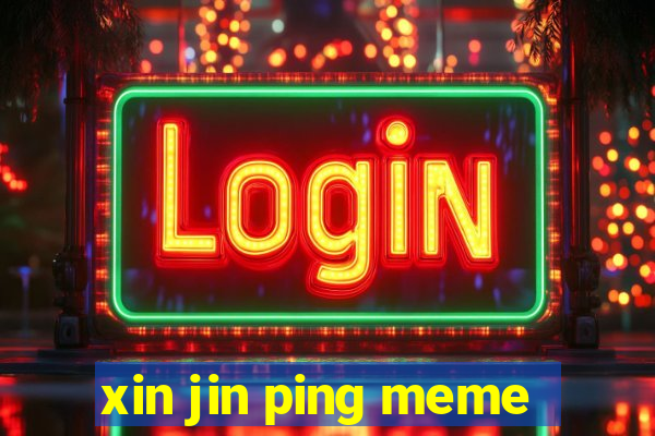 xin jin ping meme