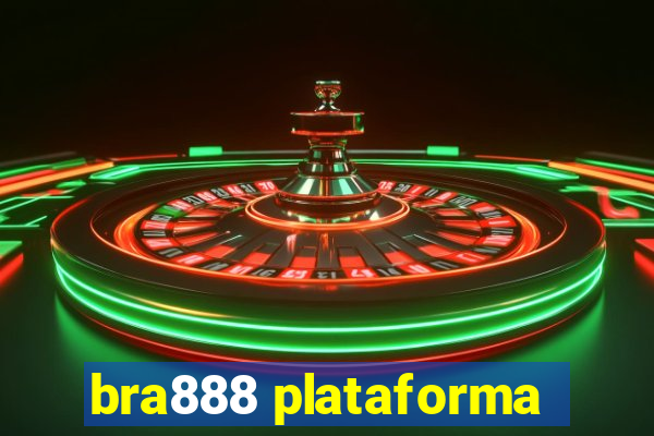 bra888 plataforma