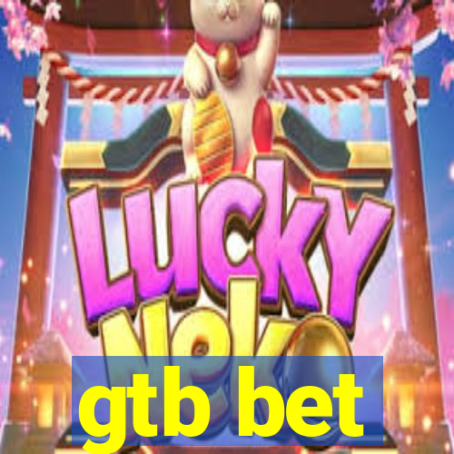 gtb bet