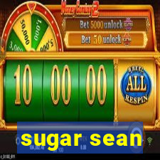 sugar sean