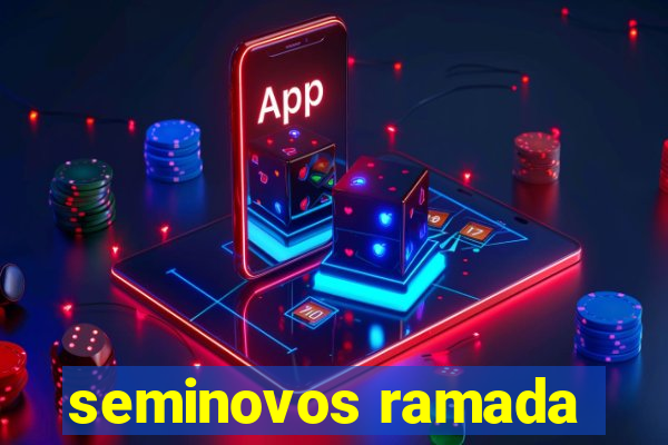 seminovos ramada