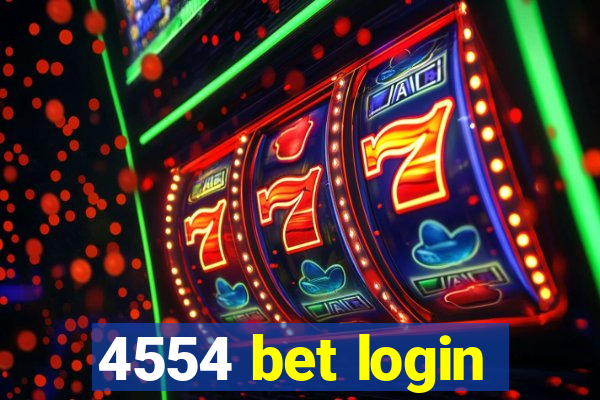 4554 bet login