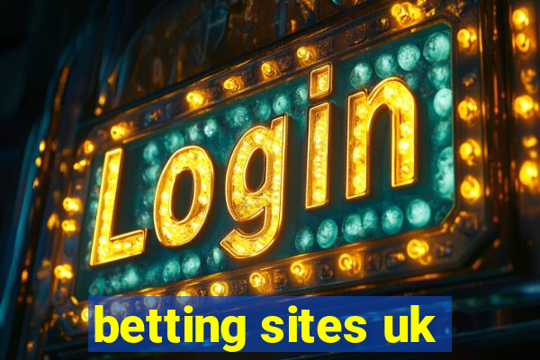 betting sites uk