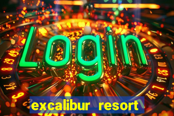 excalibur resort casino las vegas