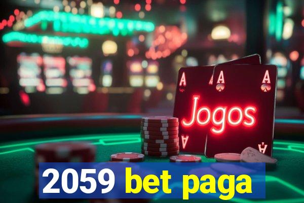 2059 bet paga