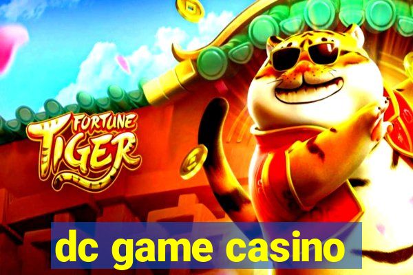 dc game casino