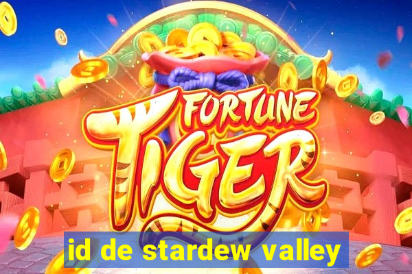 id de stardew valley