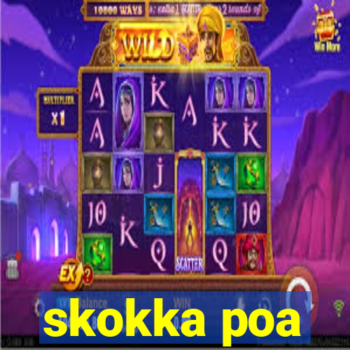 skokka poa