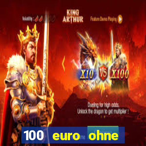 100 euro ohne einzahlung casino