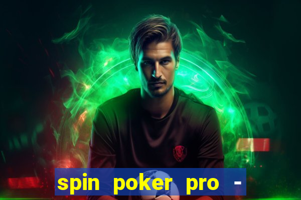 spin poker pro - casino games