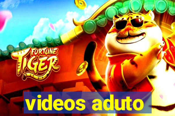 videos aduto