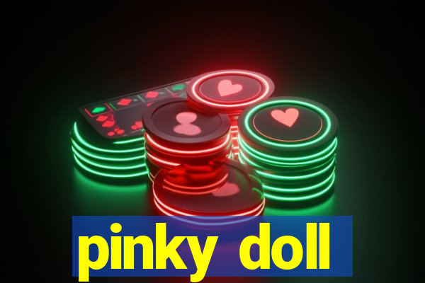 pinky doll