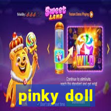 pinky doll