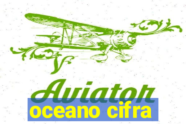 oceano cifra