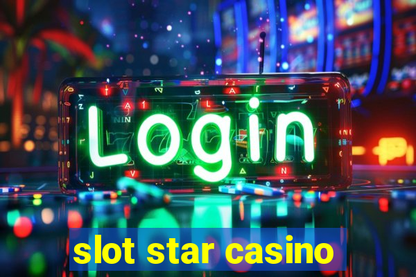 slot star casino