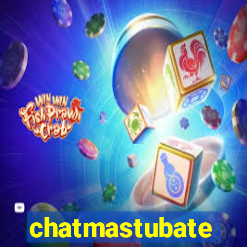 chatmastubate