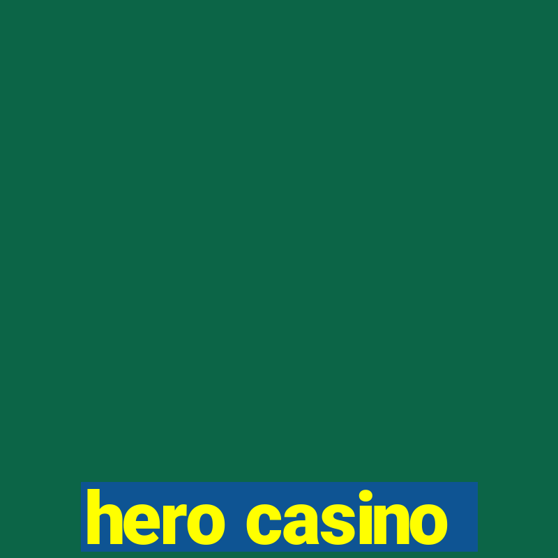 hero casino