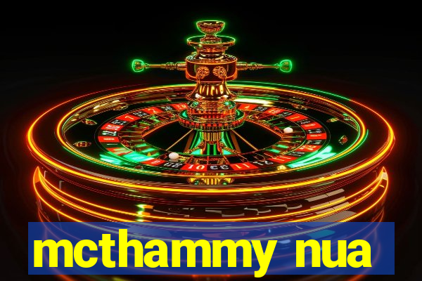 mcthammy nua