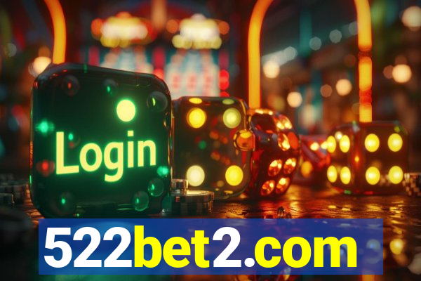 522bet2.com