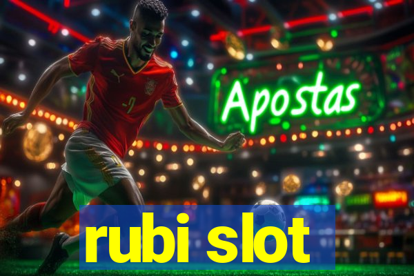 rubi slot