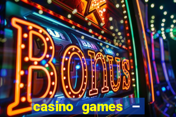 casino games – walk of fame