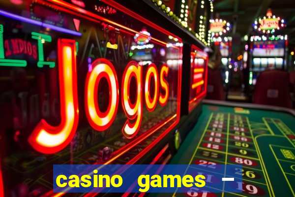 casino games – walk of fame